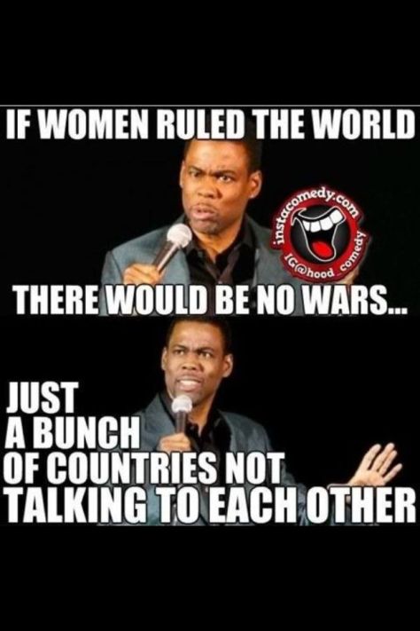 IF WOMEN RULED THE WORLD